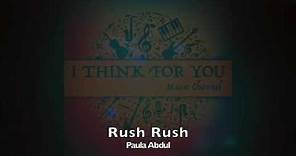 Paula Abdul - Rush Rush (HQ)