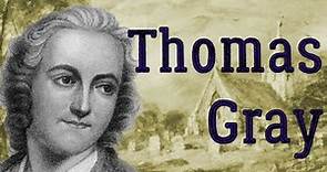Thomas Gray Biography - English Poet, Letter-Writer, Classical Scholar