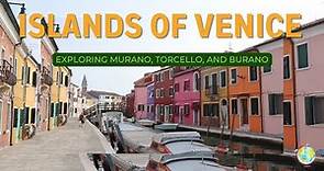 Exploring the Islands of Venice