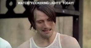 Flickering Lights - Available for Streaming