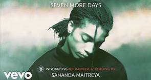 Sananda Maitreya - Seven More Days (Remastered - Official Audio)