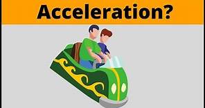 What is Acceleration? ( Physics in simple terms )