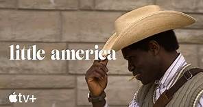 Little America — Official Trailer | Apple TV+