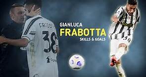 Gianluca Frabotta Juventus - The New Zambrotta - All Skills and Goals