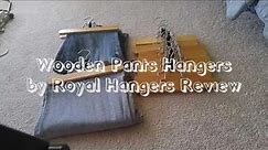 Wooden Pants Hangers by Royal Hangers Review [TOMOSON REVIEW]