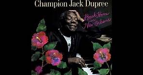 Champion Jack Dupree - Back Home In New Orleans(Full album)