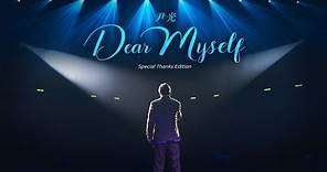 尹光 | 《Dear Myself》 (Special Thanks Edition) | Official Music Video