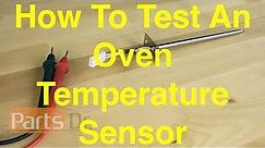 How To Test An Oven Temperature Sensor