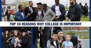 Top 10 Benefits of a College Degree