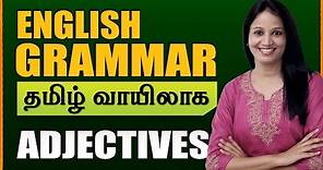 Adjectives | Learn English Grammar Through Tamil | Spoken English Through Tamil