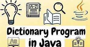 Dictionary Program in Java | Using HashMap in Java | Java Project