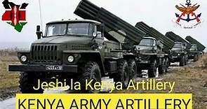 Kenya Army Artillery || Jeshi la Kenya Artillery