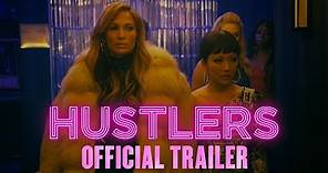 Hustlers | Official Trailer [HD] | Own it Now on Digital HD, Blu-Ray & DVD