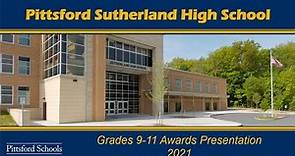 Pittsford Sutherland HS 2021 Grades 9-11 Awards Presentation