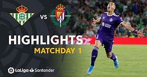 Highlights Real Betis vs Real Valladolid (1-2)