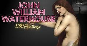John William Waterhouse: A Collection of 130 Paintings