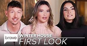 Your First Look at Winter House Season 2! | Bravo