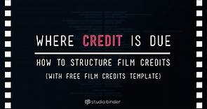 The Ultimate Guide to Film Credits Order Hierarchy (with Free Film Credits Template)