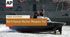 First North Korean Nuclear Weapons Test - 2006 | Today In History | 9 Oct 17