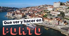 10 Cosas Que ver y hacer en Porto (Oporto), Portugal Guía Turística