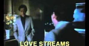 Love Streams (1984) trailer [V2] (Cannon Films)