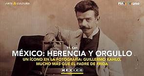 Un ícono en la fotografía, Guillermo Kahlo, mucho más que el padre de Frida