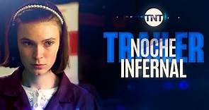 Noche Infernal - TNT Original