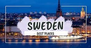 Sweden Travel Guide 2024 | 6 Best Places to Visit in Sweden