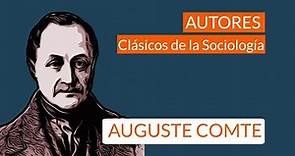 Auguste Comte (1): Principios básicos de su pensamiento
