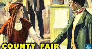The County Fair (1912) | Silent Film | Alice Joyce, Earle Foxe, James B. Ross