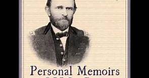 Personal Memoirs of U. S. Grant (FULL Audiobook) - part (3 of 20)