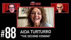 Talking Sopranos #88 w/Aida Turturro "The Second Coming".