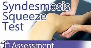 The Syndesmosis Squeeze Test | Syndesmosis Injury