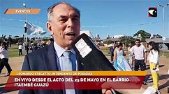 Leonardo Lalo Stelatto, intendente de Posadas, contó cómo se desarrolla el acto del 25 de mayo en el barrio Itaembé Guazú