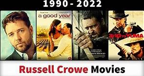 Russell Crowe Movies (1990-2022) - Filmography