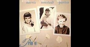 Dolly Parton, Emmylou Harris & Linda Ronstadt - High Sierra