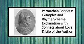 Petrarch Biography in English, Petrarch and the Sonnet. The Canzoniere (Laura), and The Triumphs