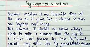 Essay on my summer vacation || Summer vacation essay