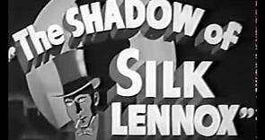 The Shadow of Silk Lennox (1935) LON CHANEY JR
