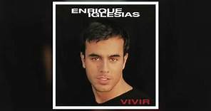 Enrique Iglesias - Viviré Y Moriré