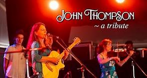 John Thompson ~ a tribute