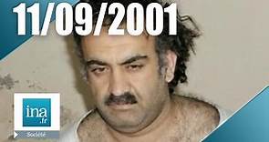 Les aveux de Khaled Cheikh Mohamed sur le 11 septembre 2001 | Archive INA