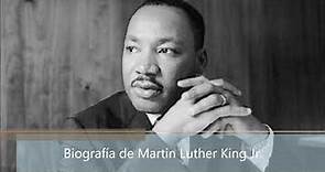 Biografía de Martin Luther King Jr.