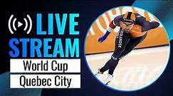 LIVE | World Cup session | Quebec City 2024 | #SpeedSkating