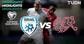 Israel vs Suiza- HIGHLIGHTS | UEFA Qualifiers 2023 | TUDN