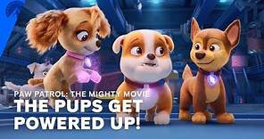 PAW Patrol: The Mighty Movie | The Pups Get Powered Up! | Paramount+