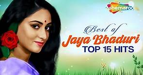 Best of Jaya Bhaduri Top 15 Hits | Hits Of Jaya Bhaduri | Most Popular Hindi Songs | Jaya Bachchan