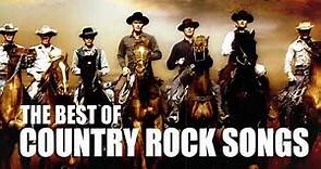 Best Country Rock Songs 2022 - Country Music Songs Ever - Country Rock Playlist