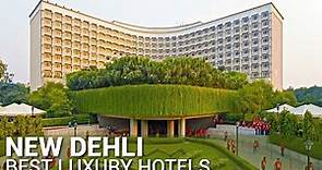 TOP 10 Best Luxury Hotels In NEW DELHI, INDIA