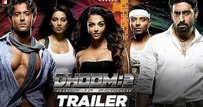 DHOOM:2 | Official Trailer | Hrithik Roshan, Abhishek Bachchan ...